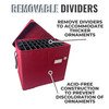 Slim Ornament Storage Box with Adjustable Acid-Free Dividers, Holds 120 Ornaments (15 ” H x18” L x 13.75” D, SB-40061-VT) Slim Ornament Storage Box with Adjustable Acid-Free Dividers, Holds 120 Ornaments (15 ” H x18” L x 13.75” D, SB-40061-VT)